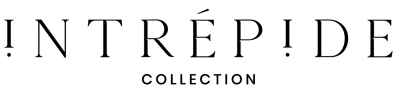 Intrepide Collection